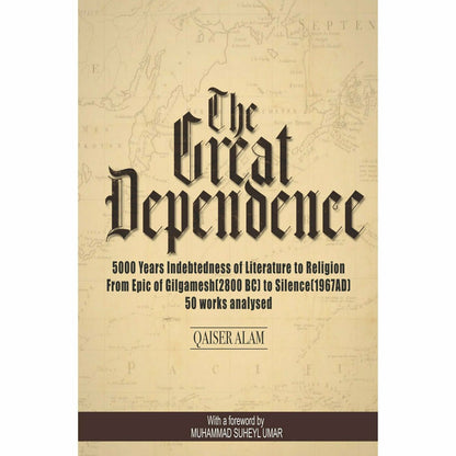 The Great Dependence - Qaiser Alam  [English]