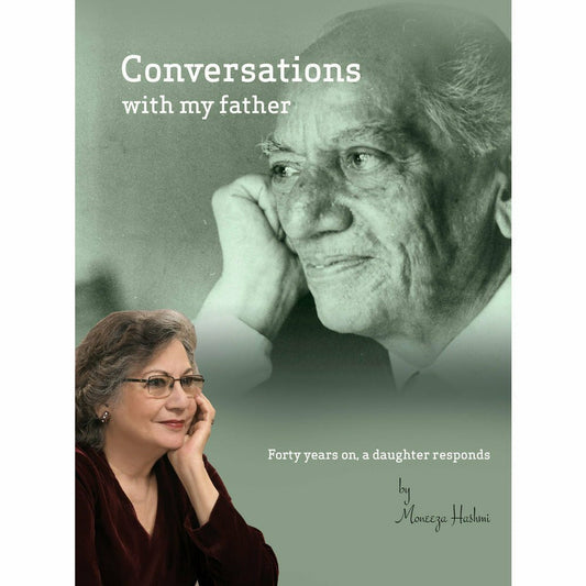 Conversations with my father - Moneeza Hashmi  [English]