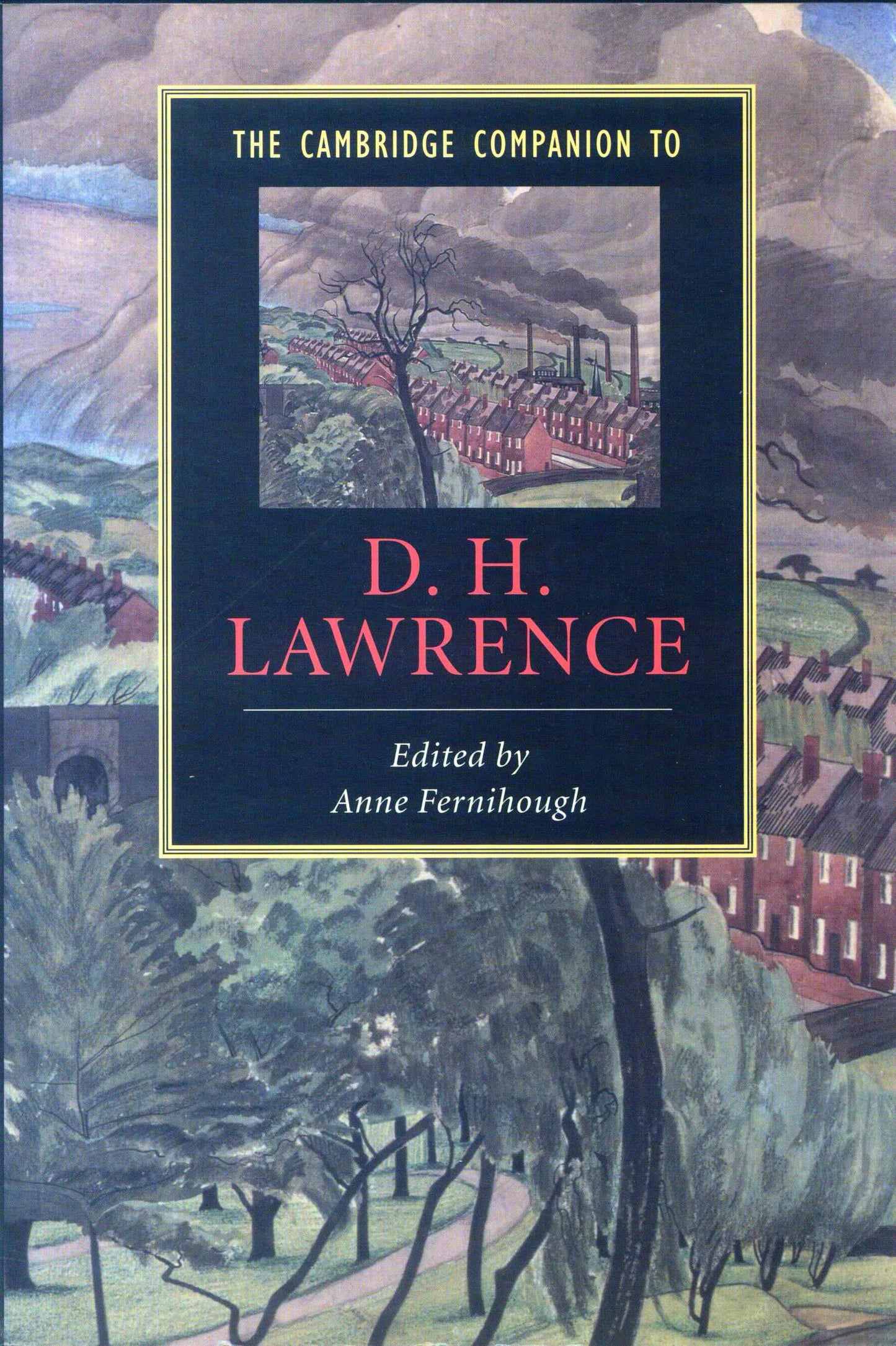 The Cambridge Companion To D. H. Lawrence - Anne Fernihough [English]