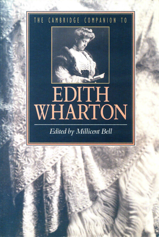 The Cambridge Companion To Edith Wharton - Millicent Bell [English]