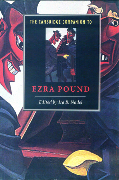 The Cambridge Companion To Ezra Pound - Ira B. Nadel [English]