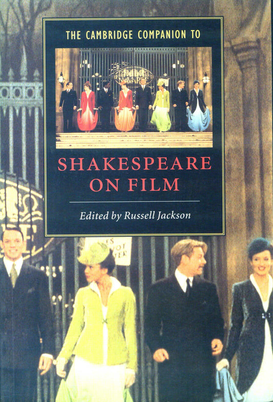 The Cambridge Companion To Shakespeare On Film - Russel Jackson[English]