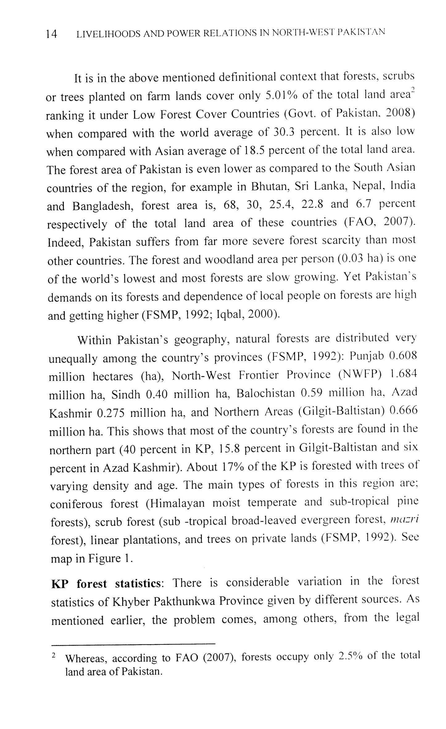 Forests, Livelihoods And Power Relations In N W  [English]