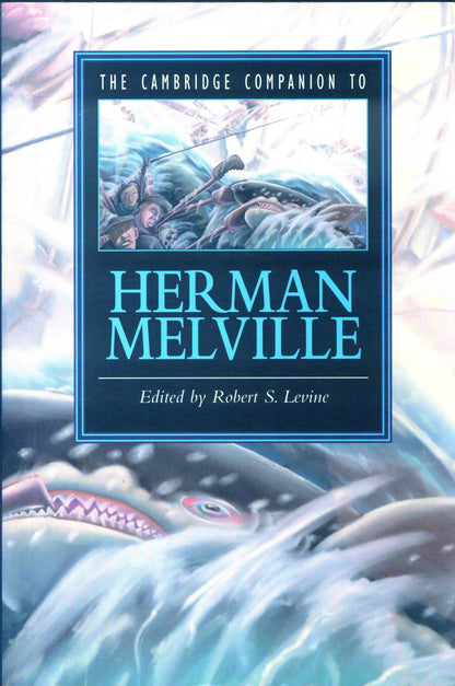 The Cambridge Companion To Herman Melville - Robert S. Levine [English]