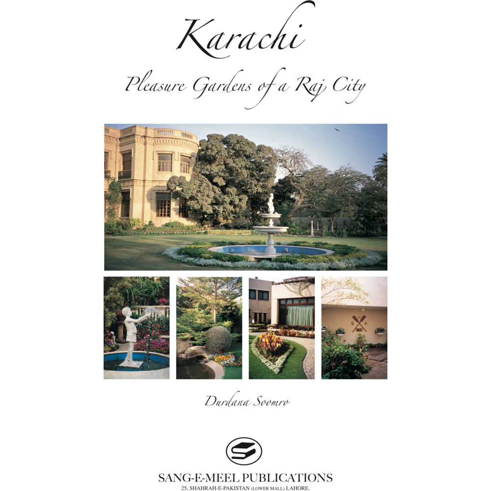 Karachi Pleasure Gardens Of A Raj City  [English]