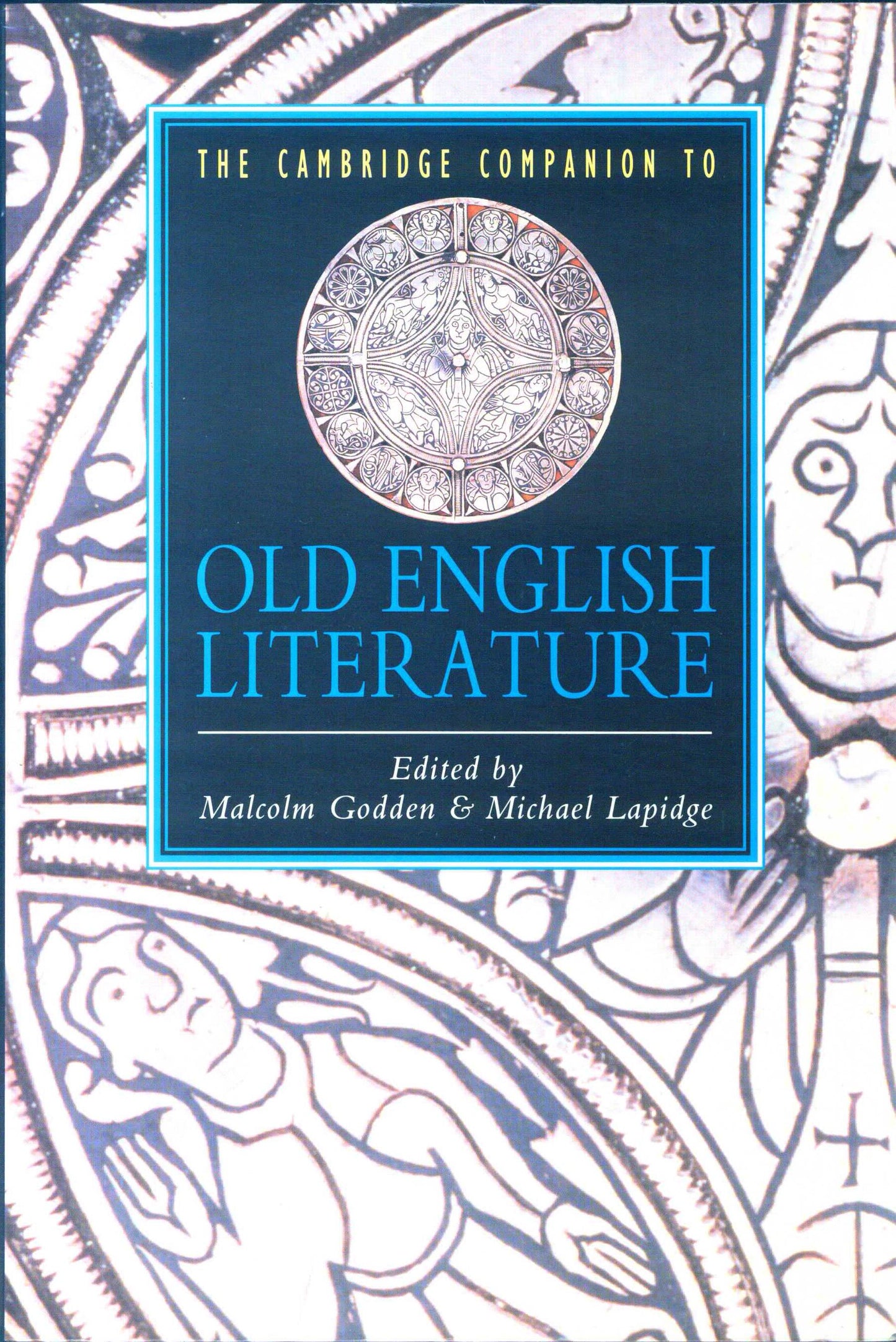 The Cambridge Companion To Old English Literature - Malcolm Godden & Micheal Lapidge [English]