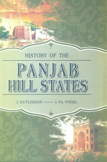 History Of The Panjab Hill States  [English]