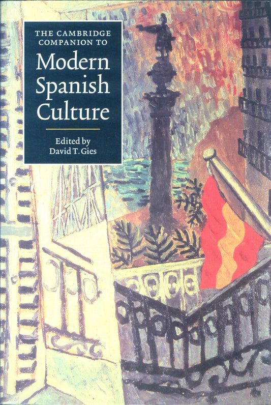 The Cambridge Companion To Modern Spanish Culture - David T.Gies [English]