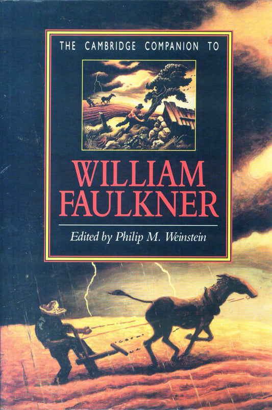 The Cambridge Companion To William Faulkner - Philip M. Weinstein[English]