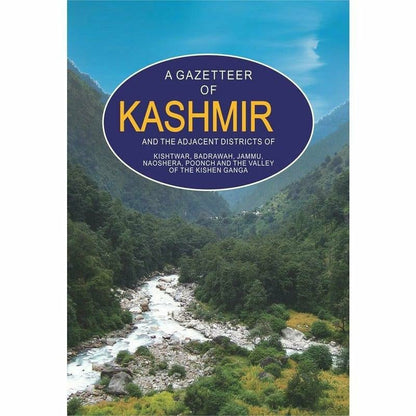 A Gazetteer Of Kashmir And The Adjacent Districts  [English]