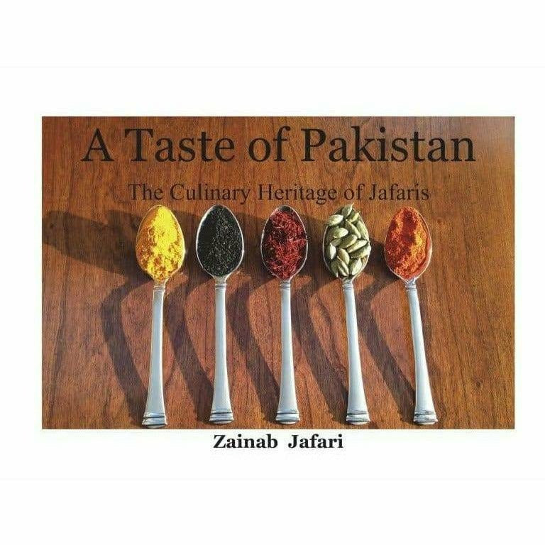 A Taste Of Pakistan: The Culinary Heritage  [English]