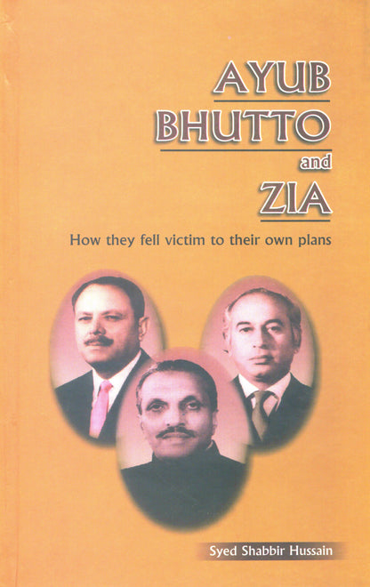 Ayub Bhutto And Zia  [English]