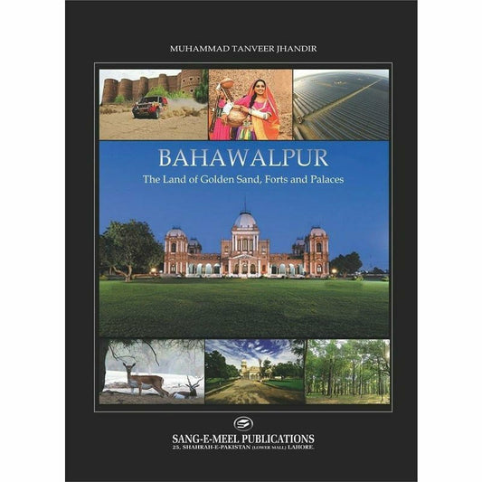 Bahawalpur: The Land Of Golden Sand, Forts  [English]