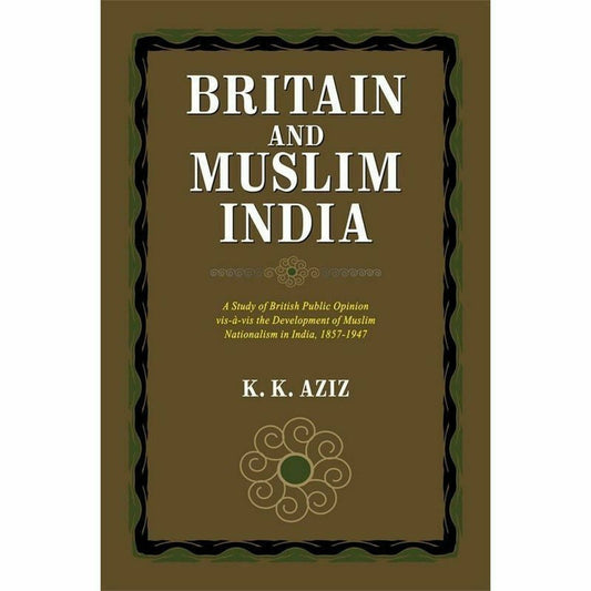 Britain And Muslim India  [English]