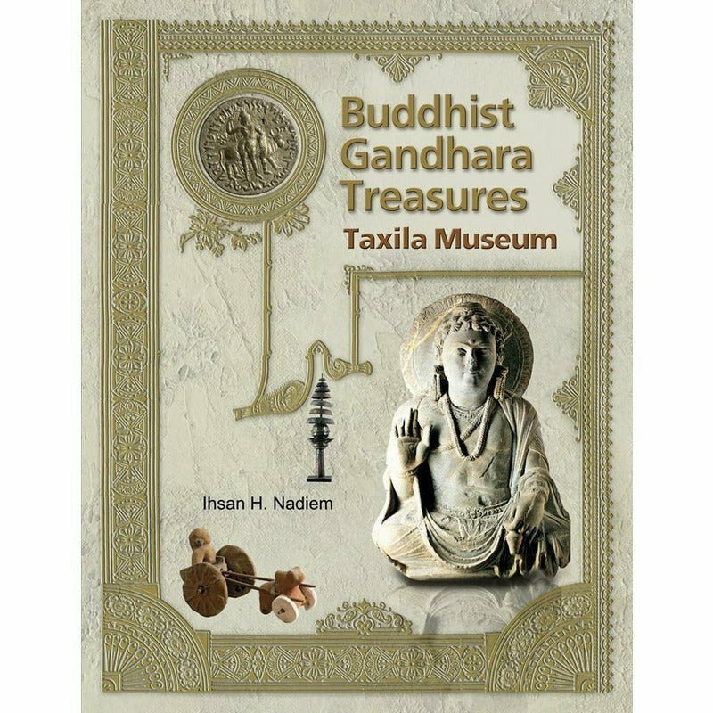Buddhist Gandhara Treasures Taxila Museum [English]