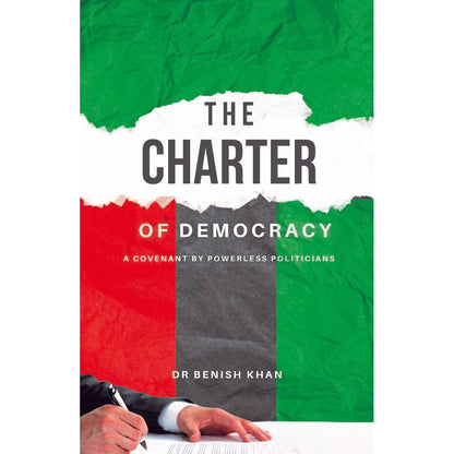 The Charter of Democracy - Dr. Benish Khan  [English]