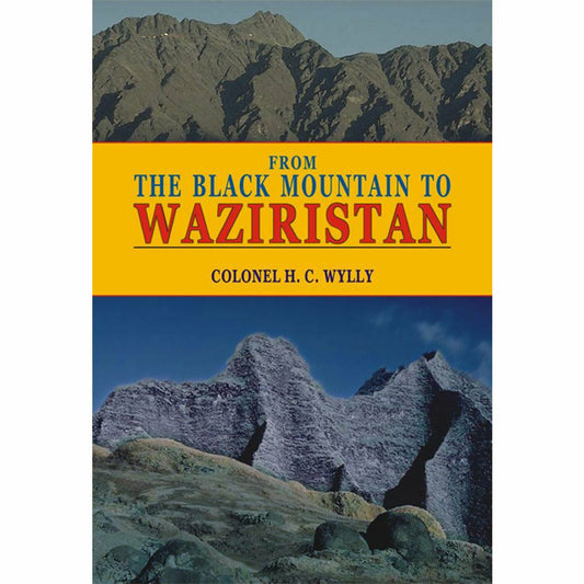 From The Black Mountain To Waziristan  [English]