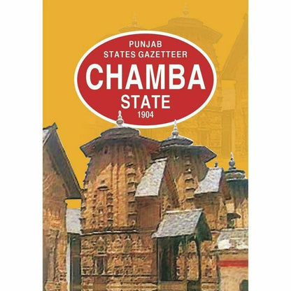 Gazetteer Chamba State 1904  [English]