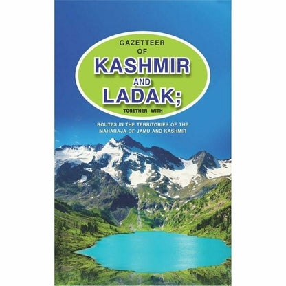 Gazetteer Of Kashmir And Ladak [English]