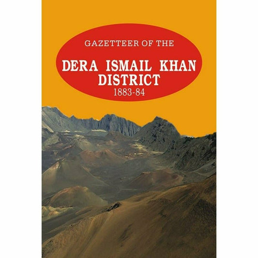 Gazetteer Of The Dera Ismail Khan 1883-84  [English]