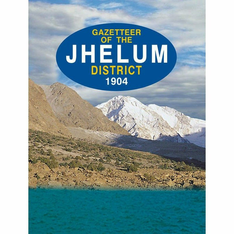 Gazetteer Of The Jhelum District 1904  [English]