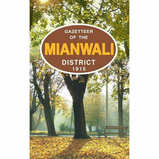 Gazetteer Of The Mianwali Dist.1915  [English]