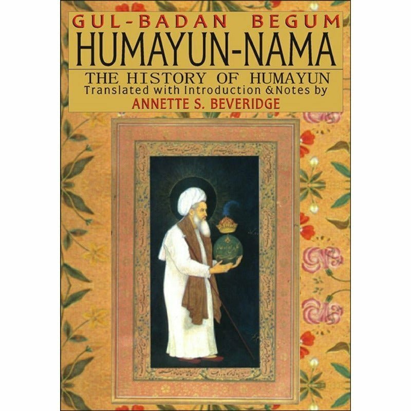 Humayun - Nama The History Of Humayun [English]