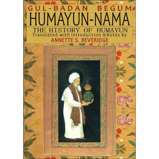 Humayun - Nama The History Of Humayun [English]