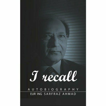 I Recall: Autobiography  [English]