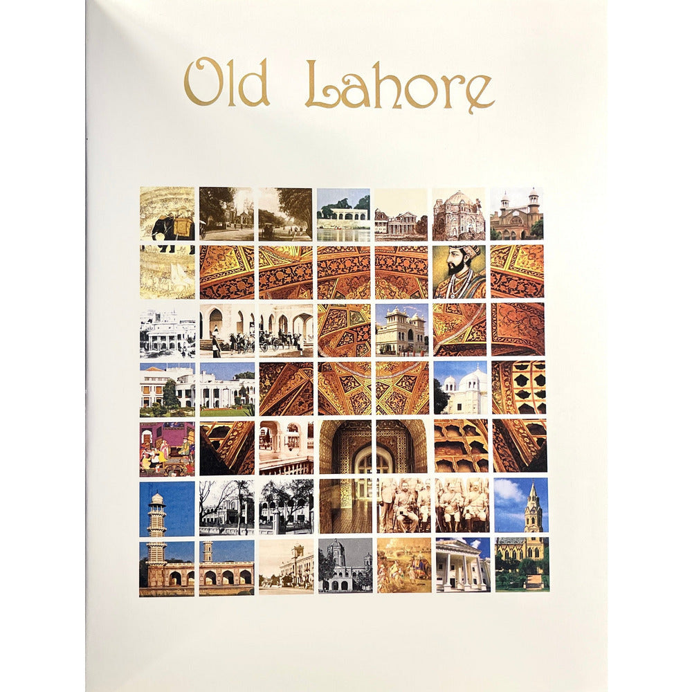 Old Lahore: Reminiscences Of A Resident  [English]