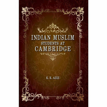 Indian Muslim Students At Cambridge  [English]