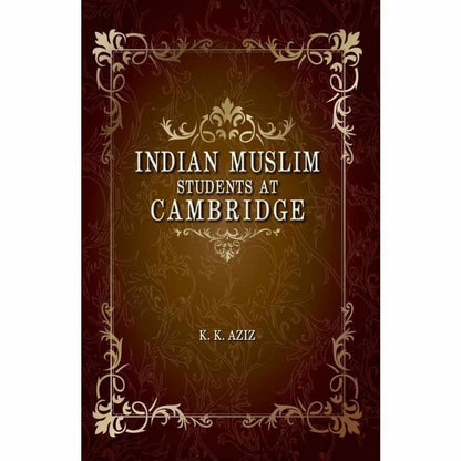 Indian Muslim Students At Cambridge [English]