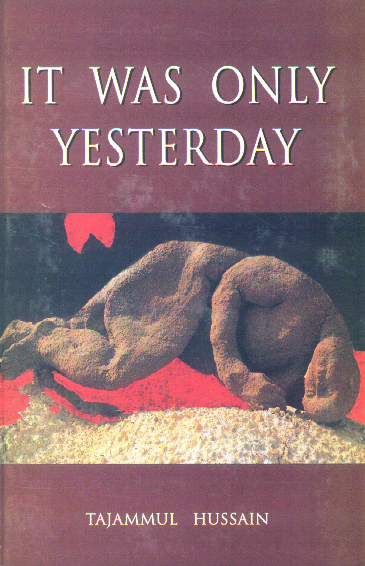 It Was Only Yesterday  [English]