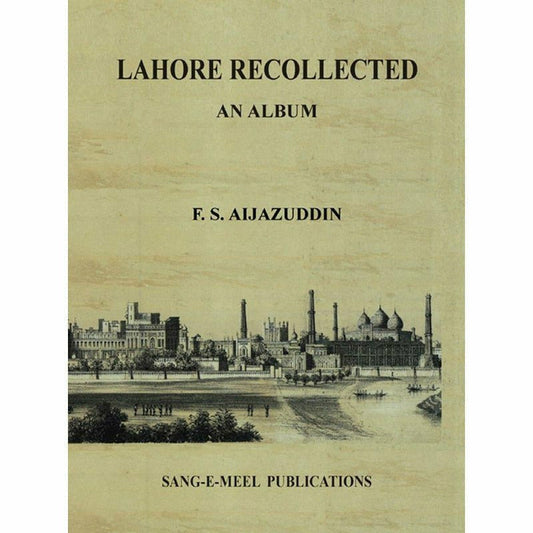 Lahore Recollected: An Album  [English]