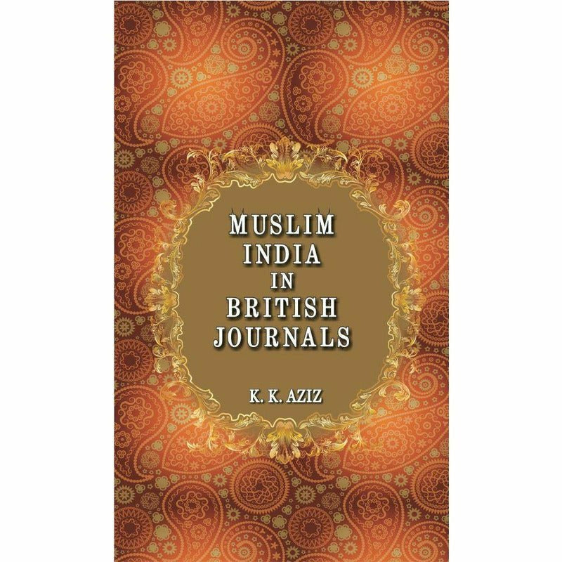 Muslim India In British Journals  [English]