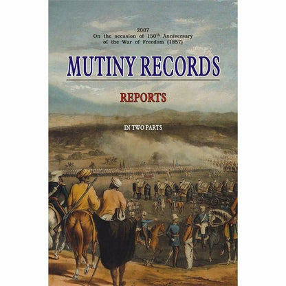 Mutiny Records: Reports (In Two Parts) [English]