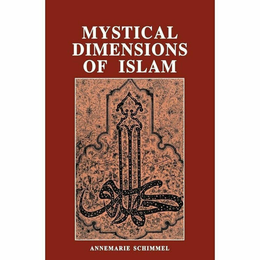 Mystical Dimensions Of Islam [English]