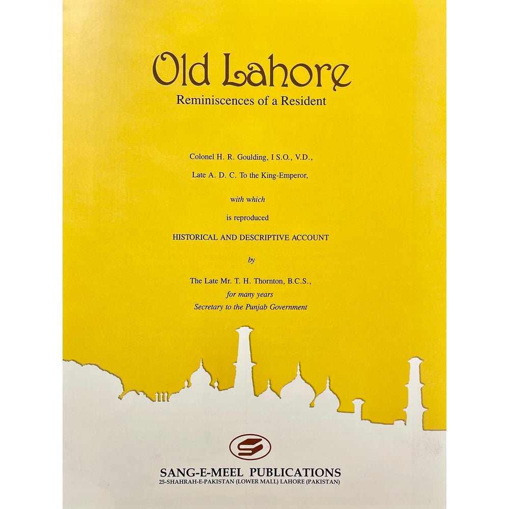 Old Lahore: Reminiscences Of A Resident [English]