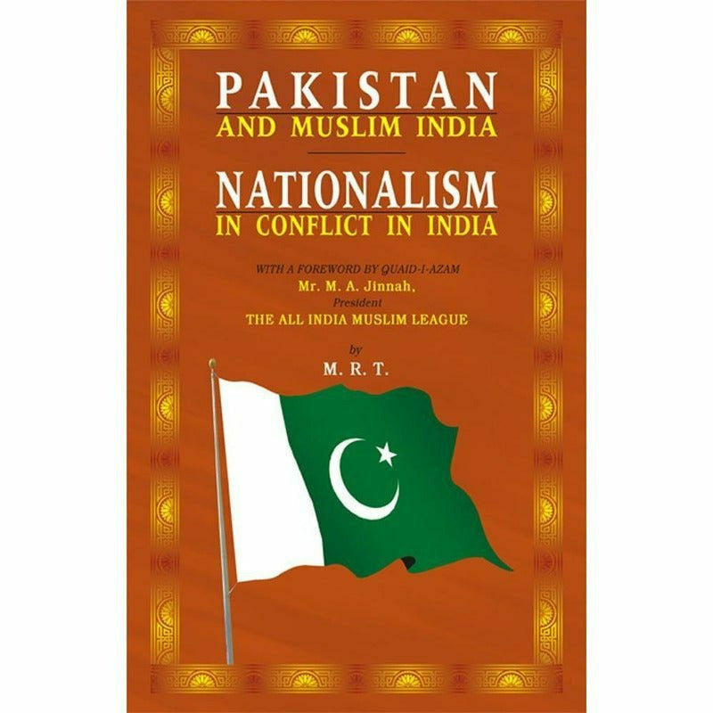 Pakistan & Muslim India-Nationalism In Conflict  [English]