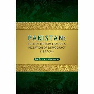 Pakistan: Rule Of Muslim League & Inception Of  [English]