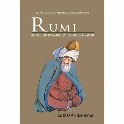 Rumi In Light Of Eastern Western Scholarship  [English]