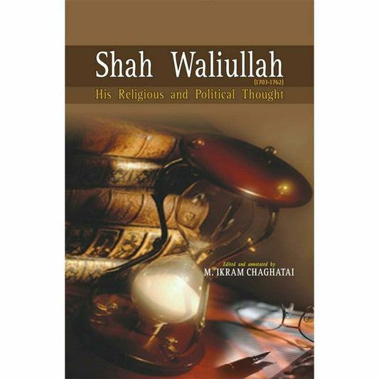 Shah Waliullah (1703-1762)  [English]