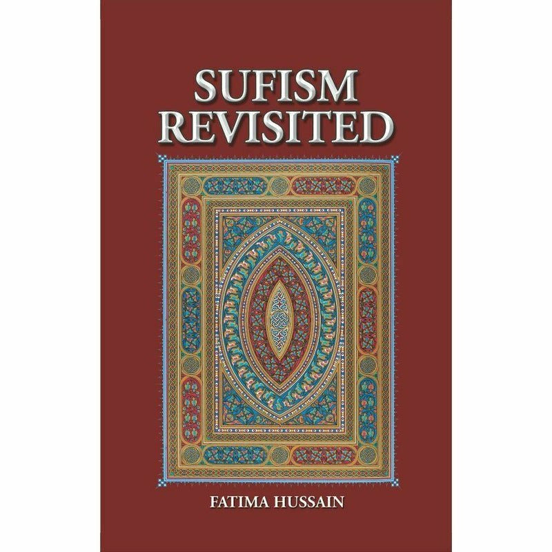 Sufism Revisited  [English]