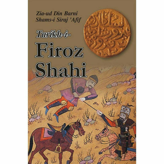 Tarikh-I-Firoz Shahi  [English]