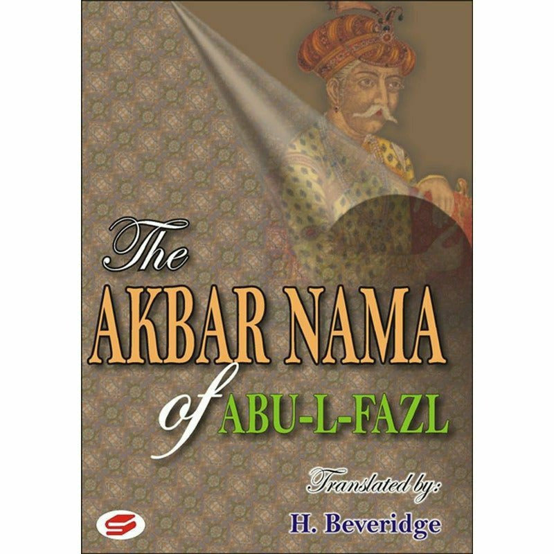 The Akbar Nama Of Abu-Al-Fazl Vol 1,2 & 3  [English]