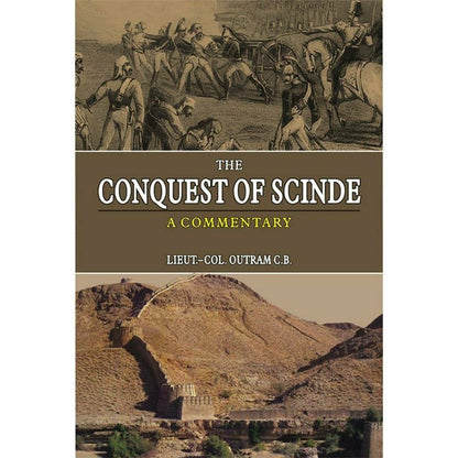 The Conquest Of Scinde  [English]