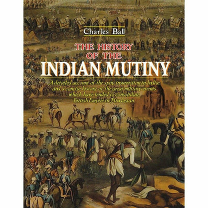 The History Of The Indian Mutiny 02 Vols  [English]