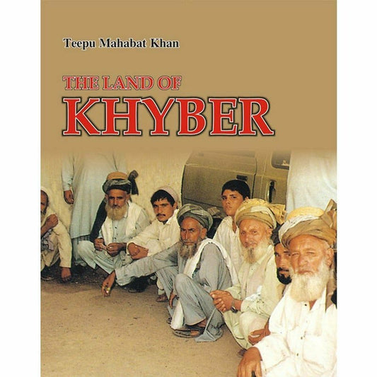 The Land Of Khyber  [English]