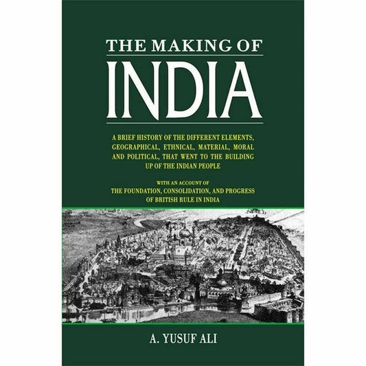 The Making Of India  [English]