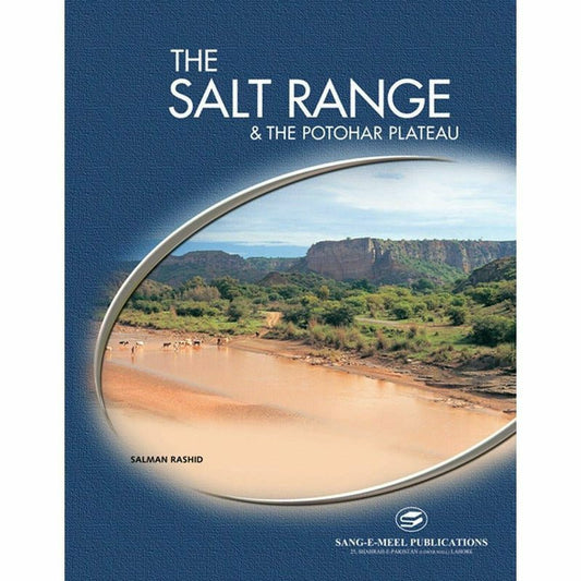 The Salt Range & The Potohar Plateau [English]